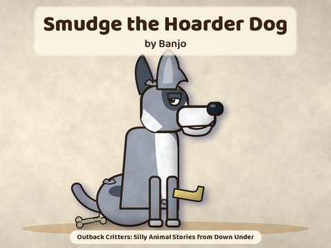 Smudge the Hoarder Dog cover