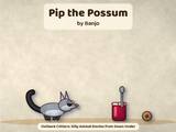 Pip the Possum