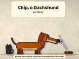 Capa de Chip, o Dachshund