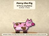 Percy the Pig / Si Percy, ang Baboy