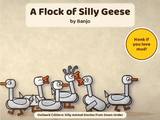 A Flock of Silly Geese