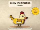 Betty the Chicken