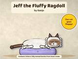 Jeff the Fluffy Ragdoll