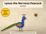 Lynas the Nervous Peacock